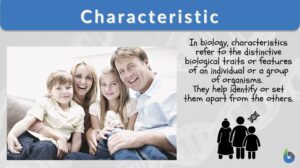 Biological characteristics definition